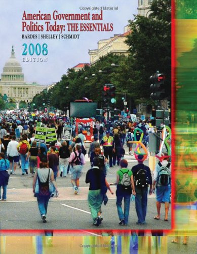 American Government and Politics Today: The Essentials 2008 (Available Titles CengageNOW),Used