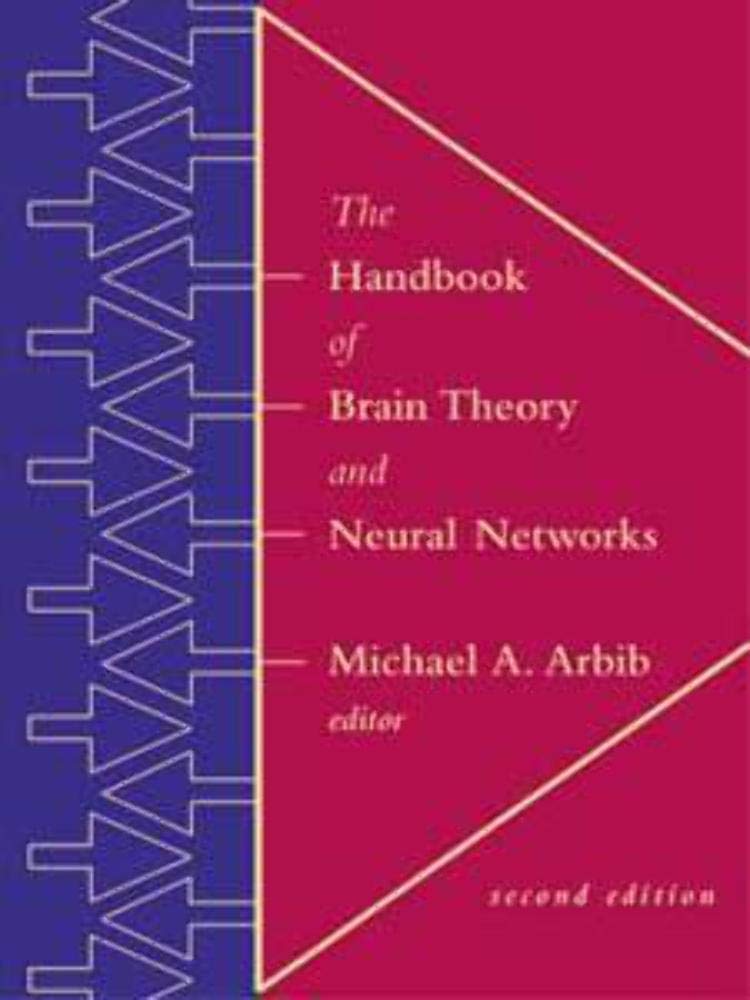 The Handbook Of Brain Theory And Neural Networks: Second Edition