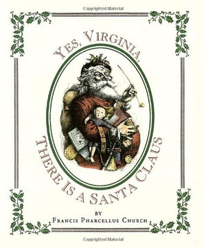 Yes Virginia, There Is a Santa Claus,Used