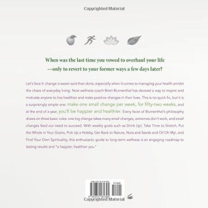52 Small Changes: One Year to a Happier, Healthier You,New