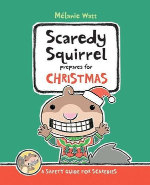 Scaredy Squirrel Prepares for Christmas: A Safety Guide for Scaredies,Used