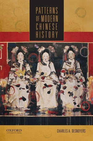Patterns of Modern Chinese History,New