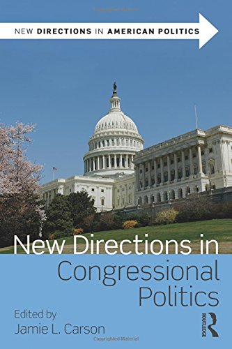 New Directions in Congressional Politics (New Directions in American Politics),Used