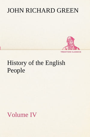 History of the English People, Volume IV,Used