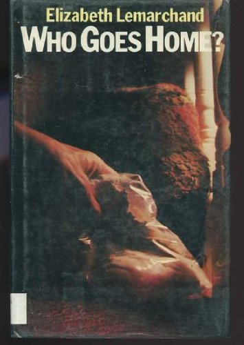 Who Goes Home? (Pollard And Toye Mystery),New