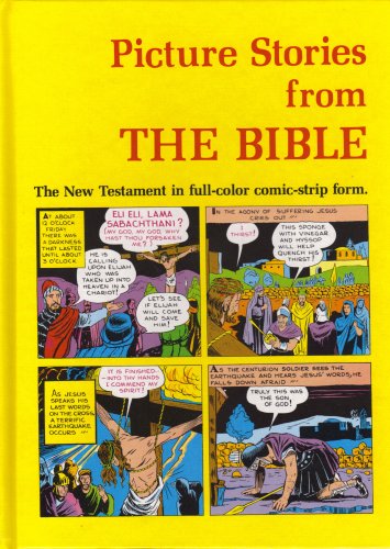 Picture Stories From The Bible: The New Testament In Fullcolor Comicstrip Form,Used