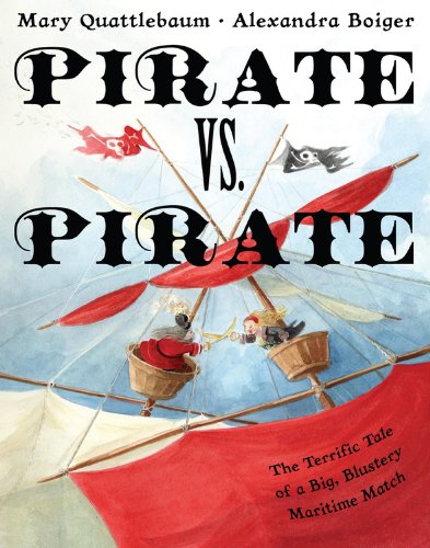Pirate Vs. Pirate: The Terrific Tale Of A Big, Blustery Maritime Match