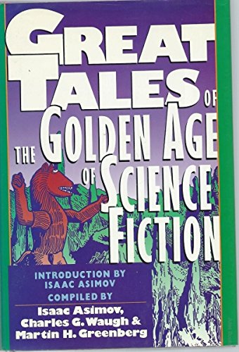 Great Tales of the Golden Age of Science Fiction,Used