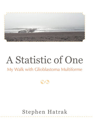 A Statistic Of One: My Walk With Glioblastoma Multiforme,Used