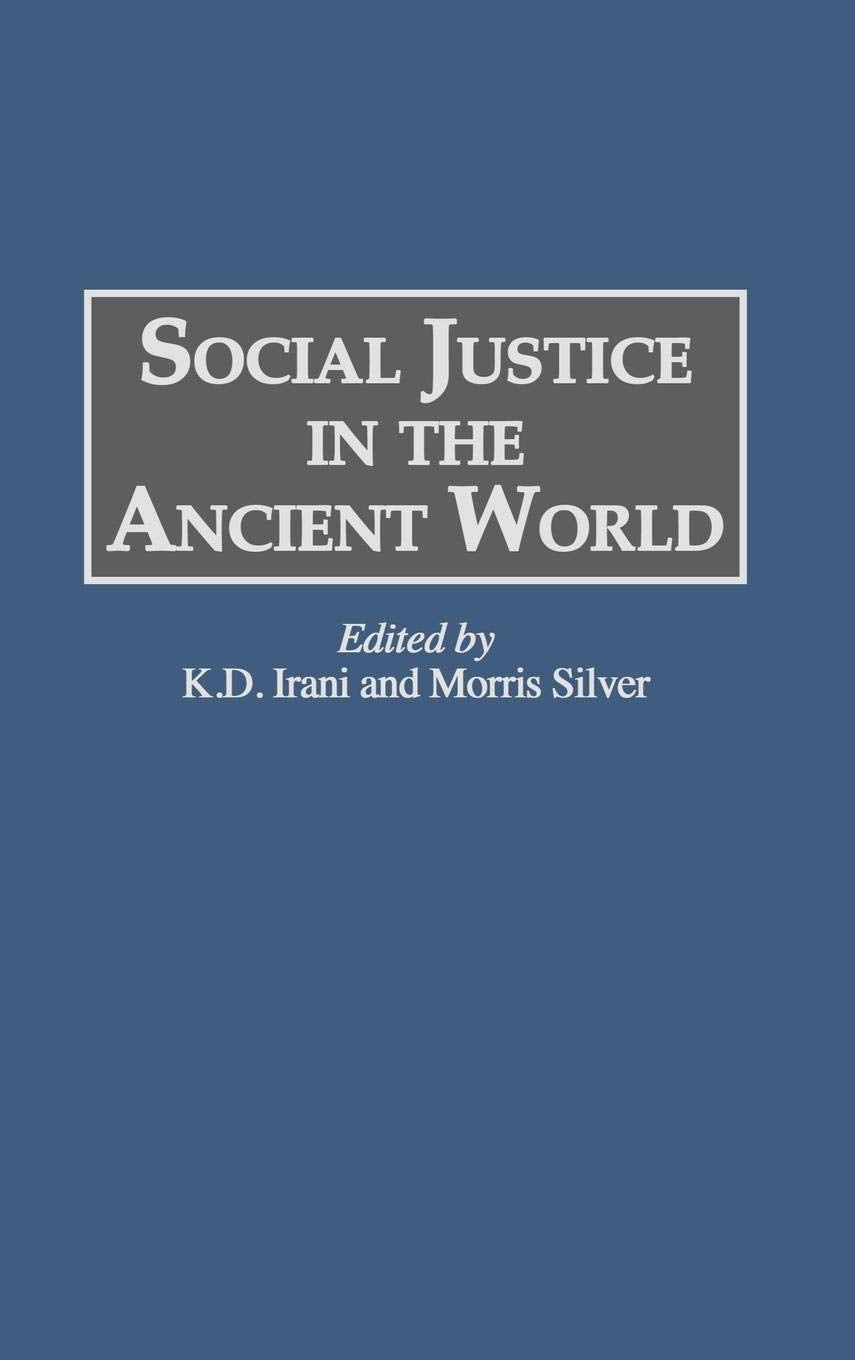 Social Justice in the Ancient World (Global Perspectives in History and Politics),Used