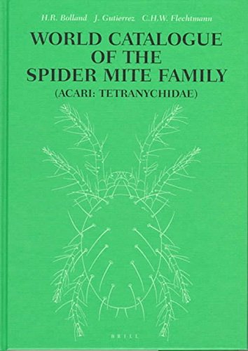 World Catalogue of the Spider Mite Family: (Acari: Tetranychidae),Used