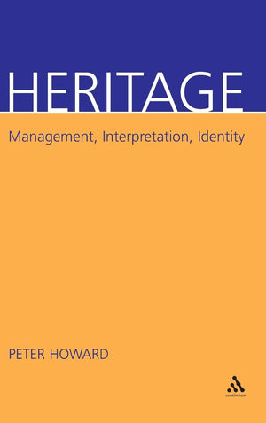 Heritage: Management, Interpretation, Identity,Used