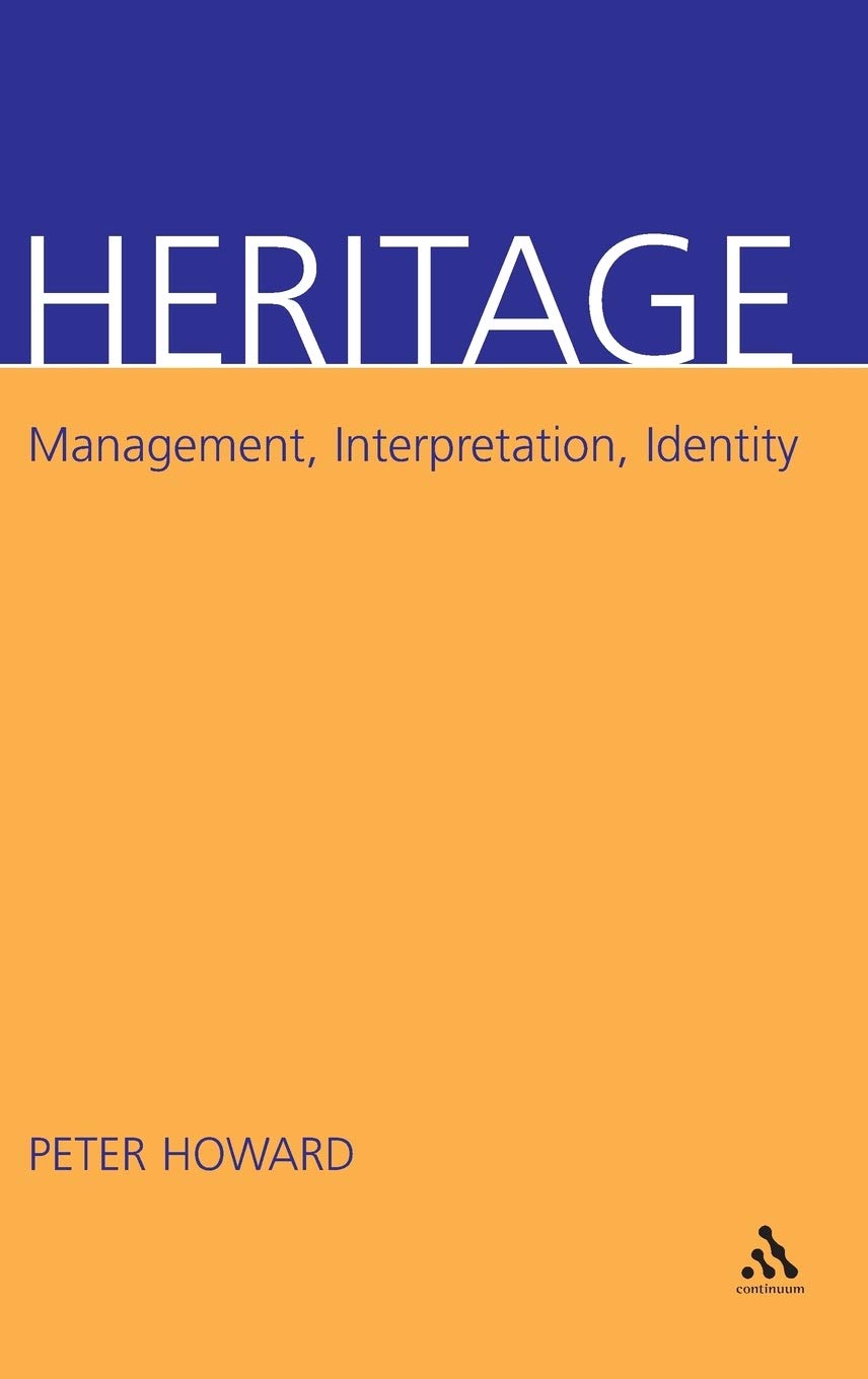Heritage: Management, Interpretation, Identity,Used