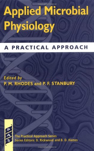 Applied Microbial Physiology: A Practical Approach (The ^APractical Approach Series),Used