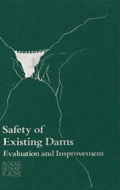 Safety of Existing Dams: Evaluation and Improvement,Used