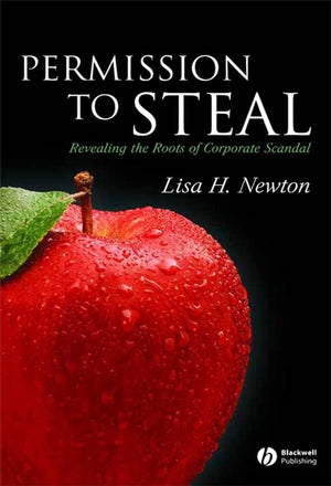 Permission to Steal: Revealing the Roots of Corporate ScandalAn Address to My Fellow Citizens,Used