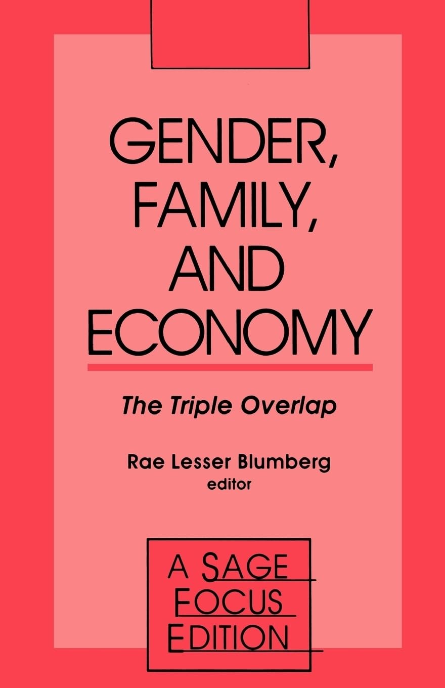 Gender, Family and Economy: The Triple Overlap (SAGE Focus Editions),Used