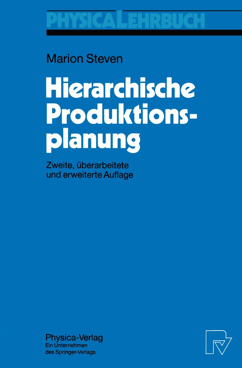 Hierarchische Produktionsplanung (PhysicaLehrbuch) (German Edition),Used