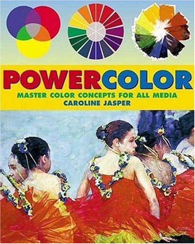 Powercolor: Master Color Concepts for All Media,Used