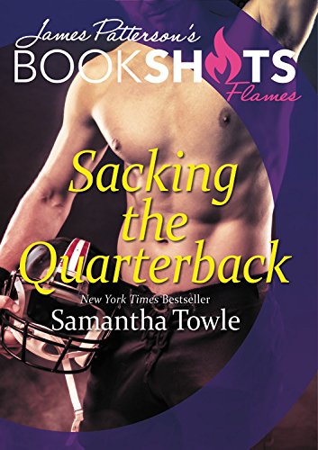 Sacking The Quarterback (Bookshots Flames)