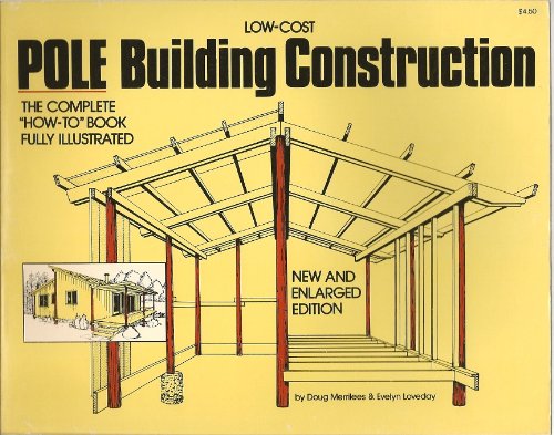 LowCost Pole Building Construction,Used