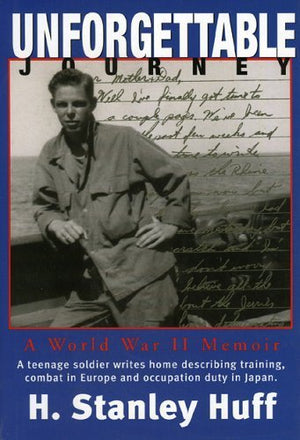 Unforgettable Journey: A World War Ii Memoir-used
