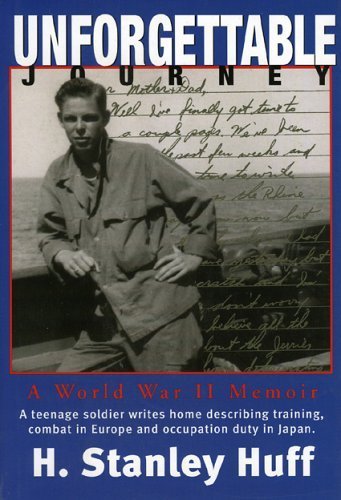 Unforgettable Journey: A World War Ii Memoir-used