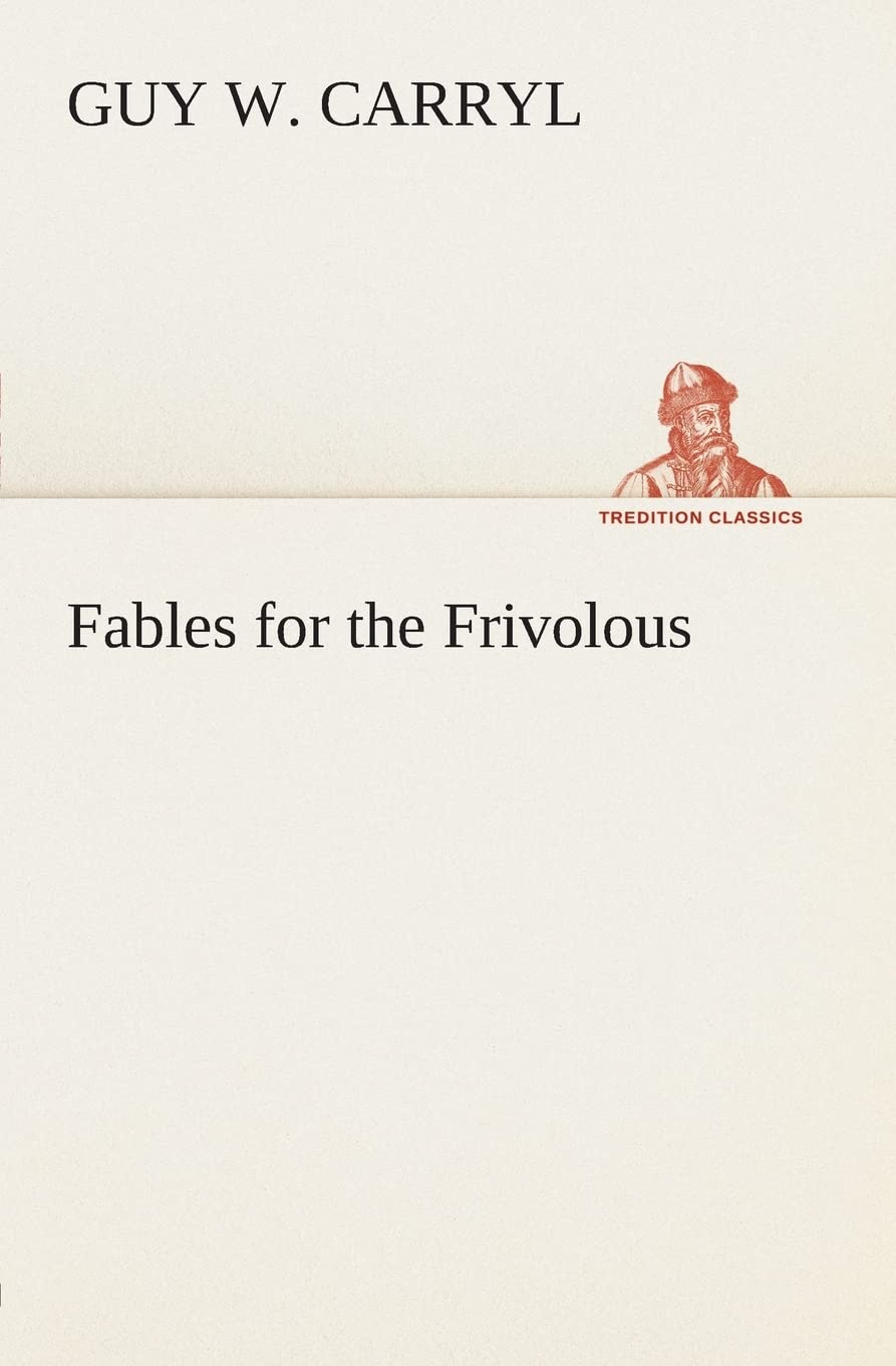 Fables for the Frivolous,Used