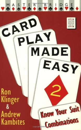 Card Play Made Easy 2: Know Your Suit Combinations (Master Bridge Series),Used