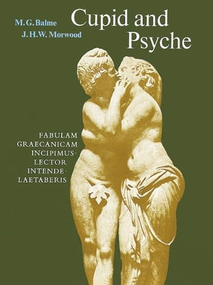 Cupid and Psyche: An Adaptation from The Golden Ass of Apuleius (Latin Edition)