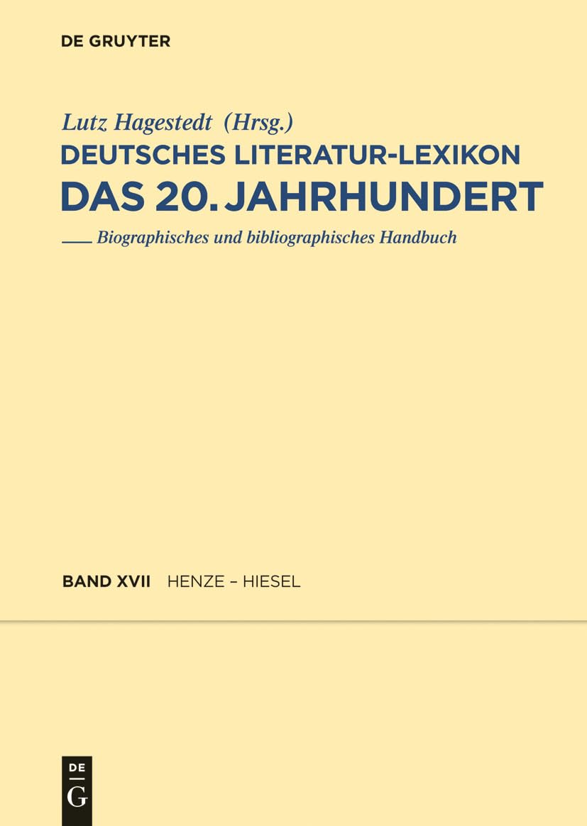 Henze  Hettwer (Deutsches LiteraturLexikon. Das 20. Jahrhundert) (German Edition),Used