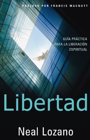 Libertad: Gua Prctica Para la Liberacin Espiritual (Spanish Edition),Used
