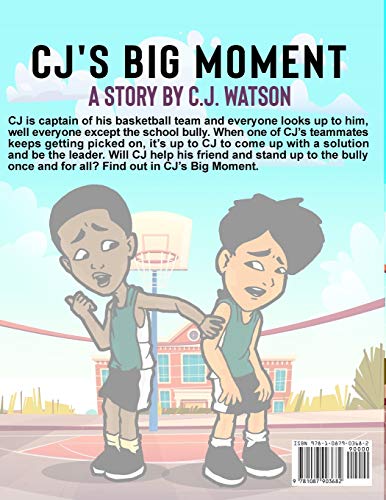 CJ's Big Moment A story by C.J. Watson,Used