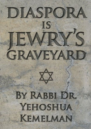 Diaspora is Jewrys Graveyard,Used