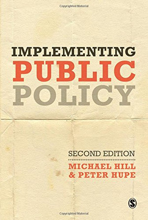 Implementing Public Policy: An Introduction to the Study of Operational Governance,Used