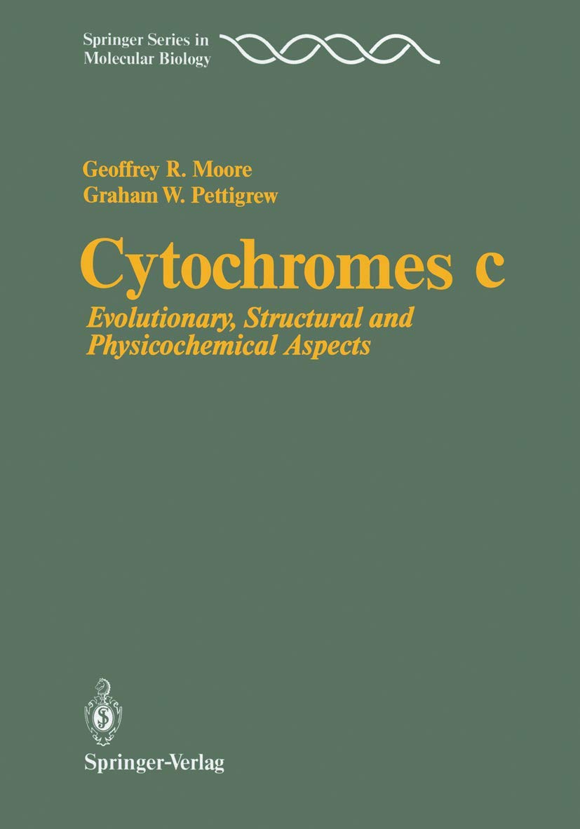 Cytochromes c: Evolutionary, Structural and Physicochemical Aspects (Springer Series in Molecular and Cell Biology),Used