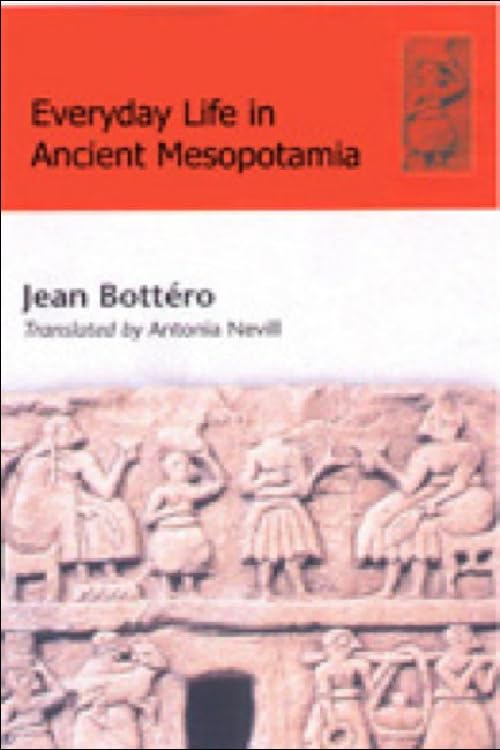 Everyday Life in Ancient Mesopotamia,Used
