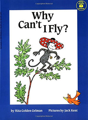Why Can't I Fly? (Hello Reader! Level 1),New