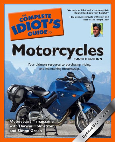 The Complete Idiot's Guide to Motorcycles, 4th Edition,New