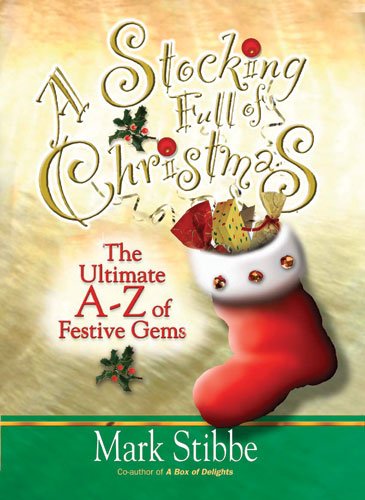 A Stocking Full Of Christmas: The Ultimate Az Of Festive Gems,Used