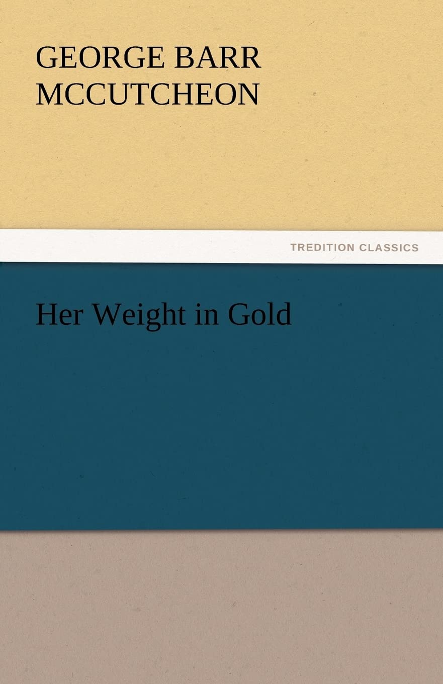 Her Weight in Gold,Used