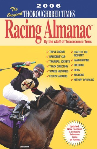 The Original Thoroughbred Times Racing Almanac, 2006,Used