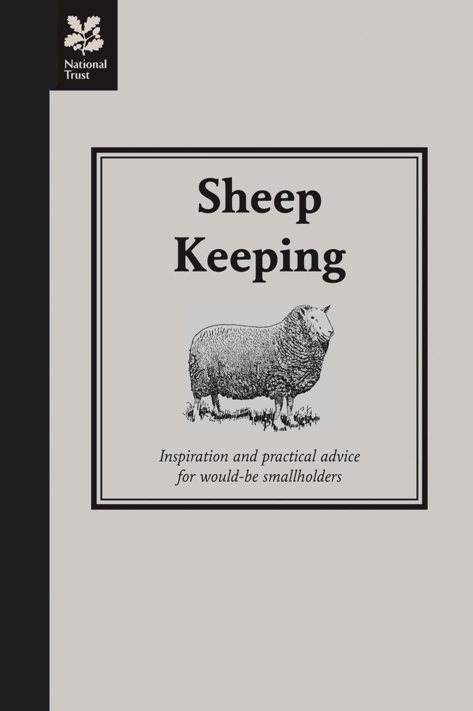 Sheep Keeping: Inspiration and Practical Advice for Wouldbe Smallholders,Used