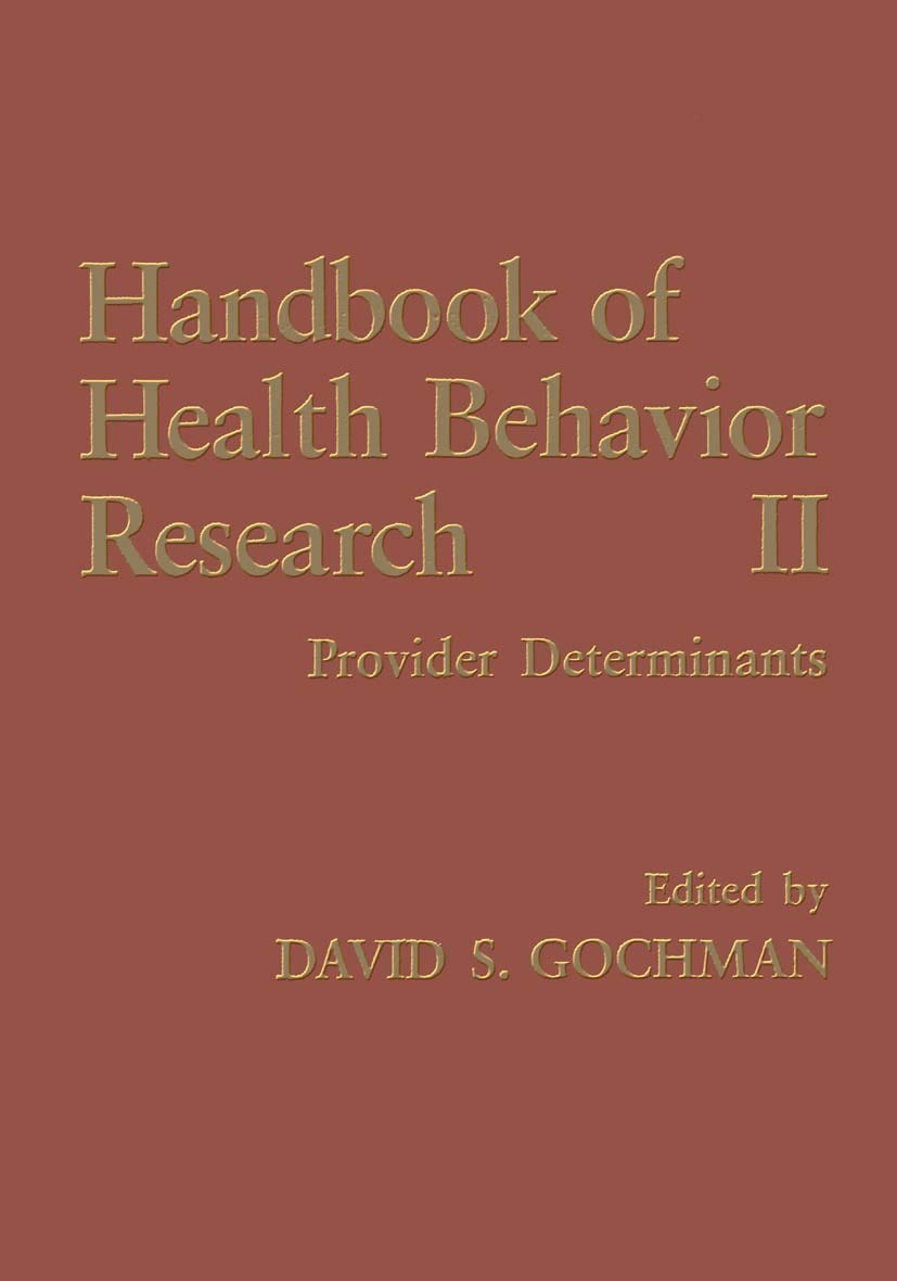 Handbook of Health Behavior Research II: Provider Determinants,New