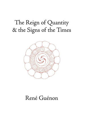 The Reign of Quantity and the Signs of the Times,Used