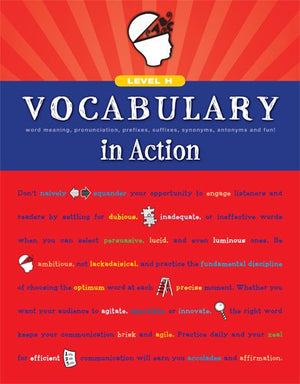 Vocabulary in Action Level H: Word Meaning, Pronunciation, Prefixes, Suffixes, Synonyms, Antonyms, and Fun! (Vocabulary in Actio,Used