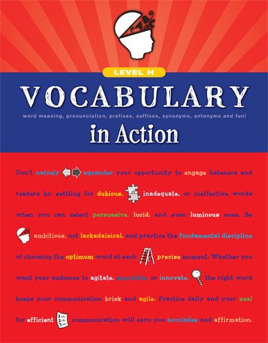 Vocabulary in Action Level H: Word Meaning, Pronunciation, Prefixes, Suffixes, Synonyms, Antonyms, and Fun! (Vocabulary in Actio,Used