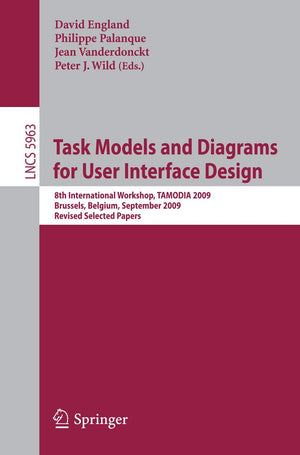 Task Models and Diagrams for User Interface Design: 8th International Workshop, TAMODIA 2009, Brussels, Belgium, September 2325,Used