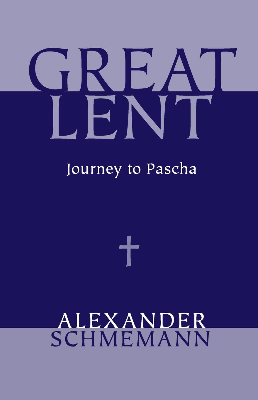 Great Lent: Journey to Pascha,Used