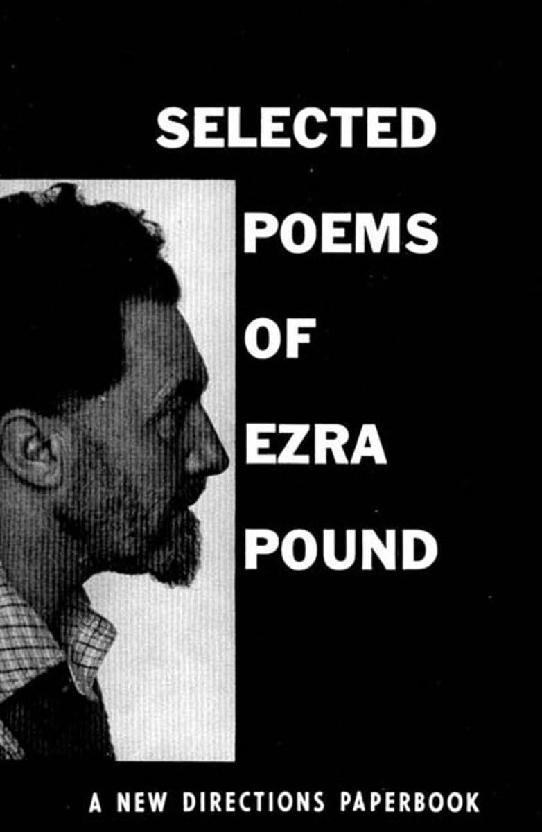Selected Poems Of Ezra Pound (New Directions Paperbook)
